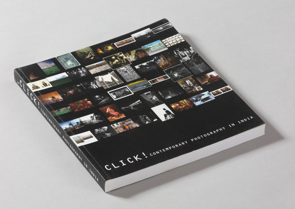 CLICK! Contemporary Photography in India | 2008